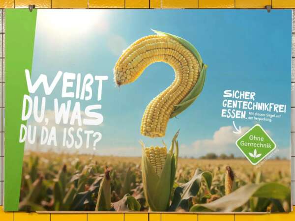 Poster der Ohne Gentechnik-Kampagne
